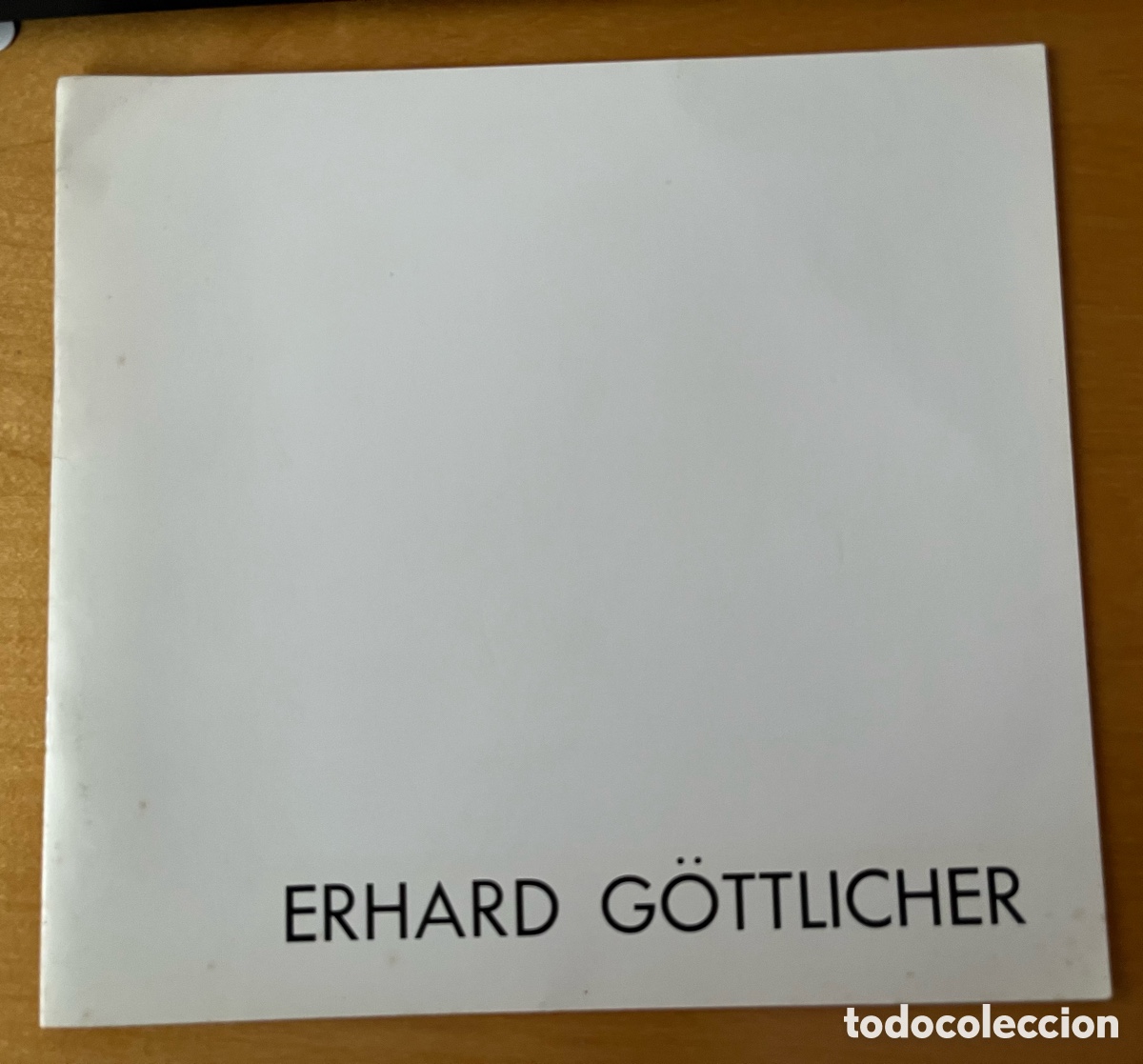 Arte: Cat&agrave;logo Exposici&oacute;n ERHARD G&Ouml;TTLICHER. Galeria Nova. Barcelona 1973