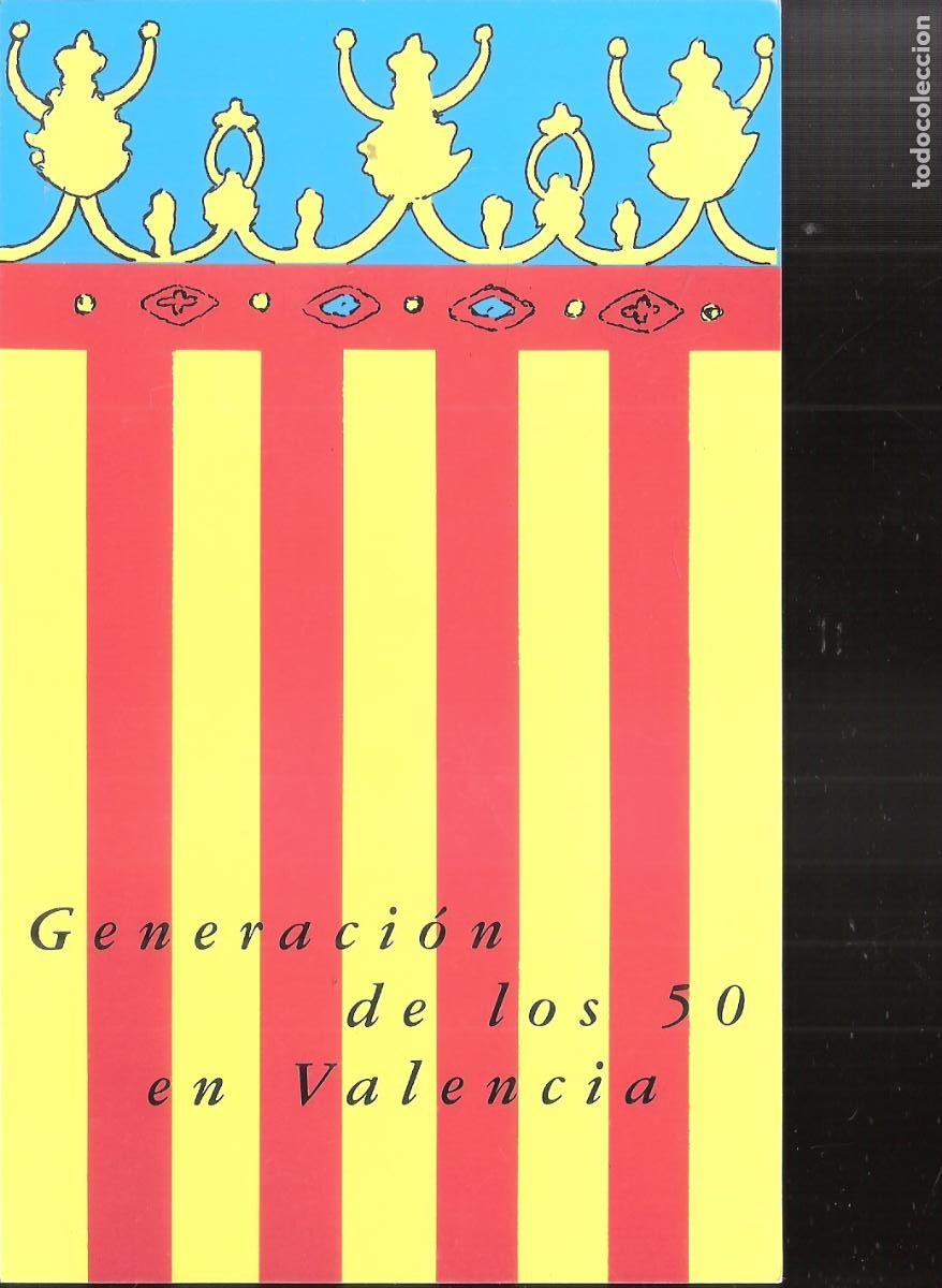 Art: Generaci&oacute;n de los 50 en Valencia(Sempere,Momp&oacute;,Vento,Custodio Marco).Septiembre 1990. Afinsa-Lagasca