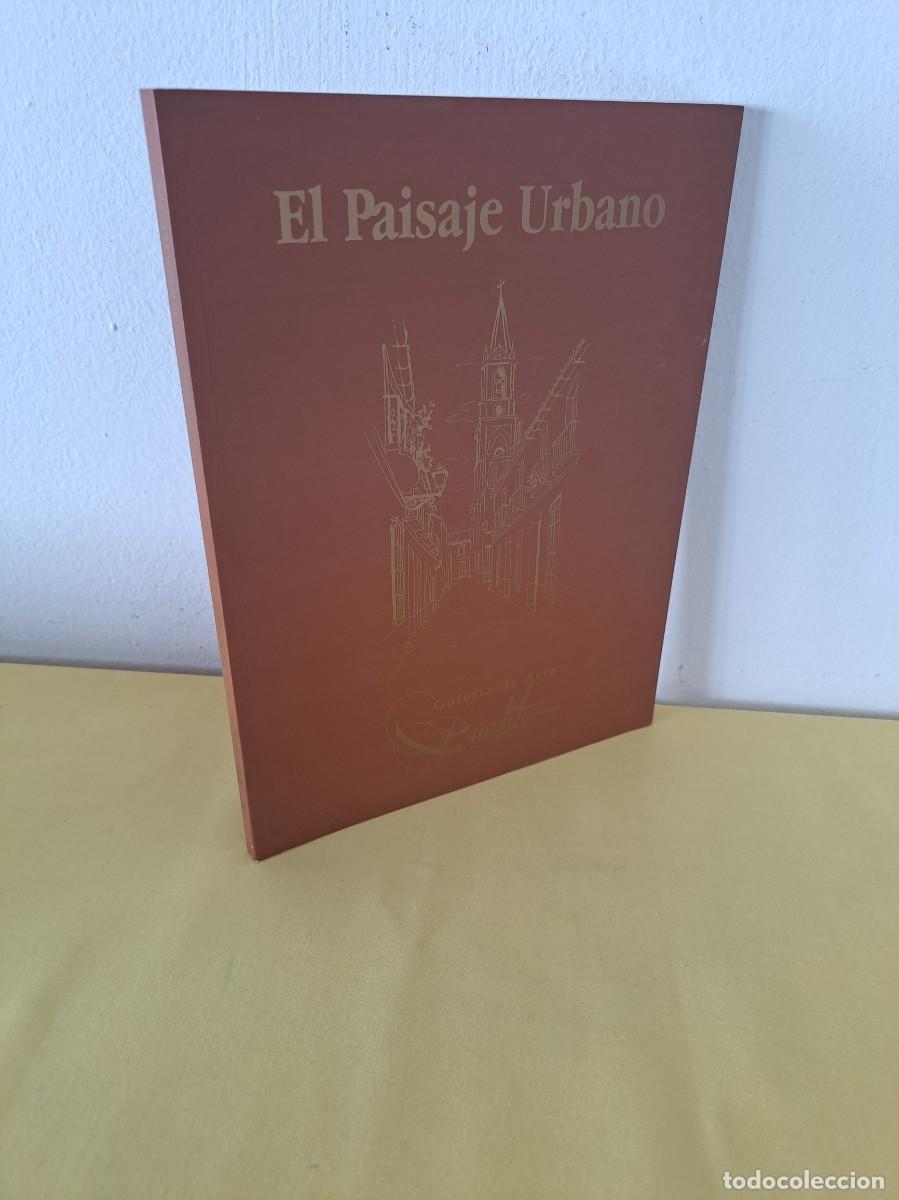 Arte: ANTONIO-S URBANEJA - EL PAISAJE URBANO - GALER&Iacute;A DE ARTE BENEDITO 1995