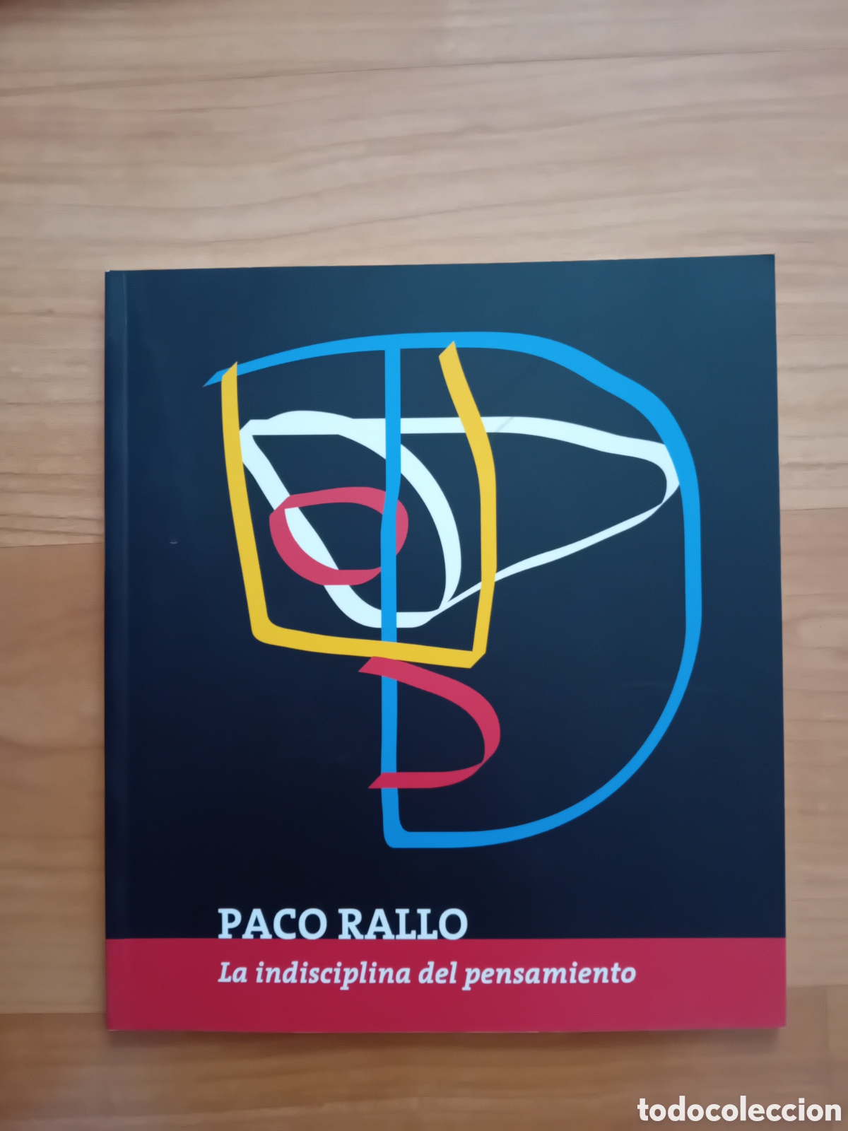 Arte: PACO RALLO. LA INDISCIPLINA DEL PENSAMIENTO