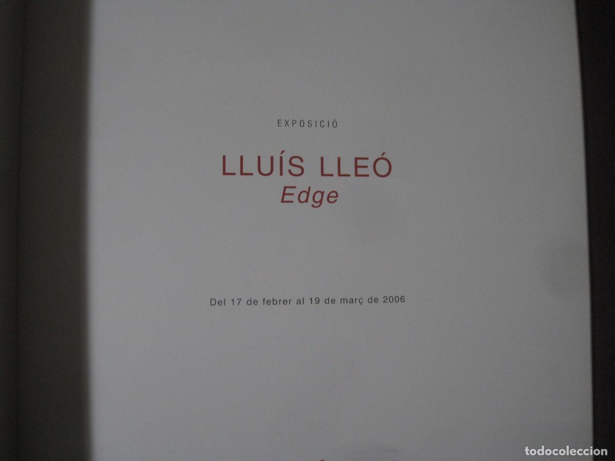 Arte: Llu&iacute;s Lle&oacute; - Edge - Exposici&oacute; 2006 - Foto 2