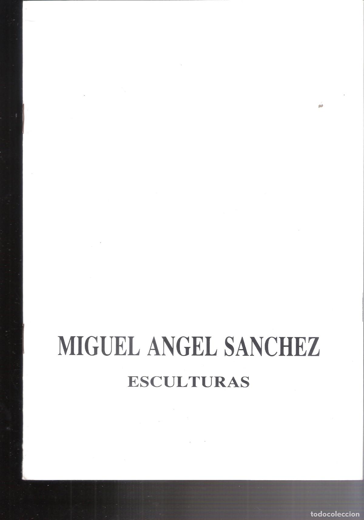 Arte: Miguel Angel Sanchez. Marzo 1989. Kreisler, Galer&iacute;a de Arte. 24x17 cm. S/P (12 pags,)