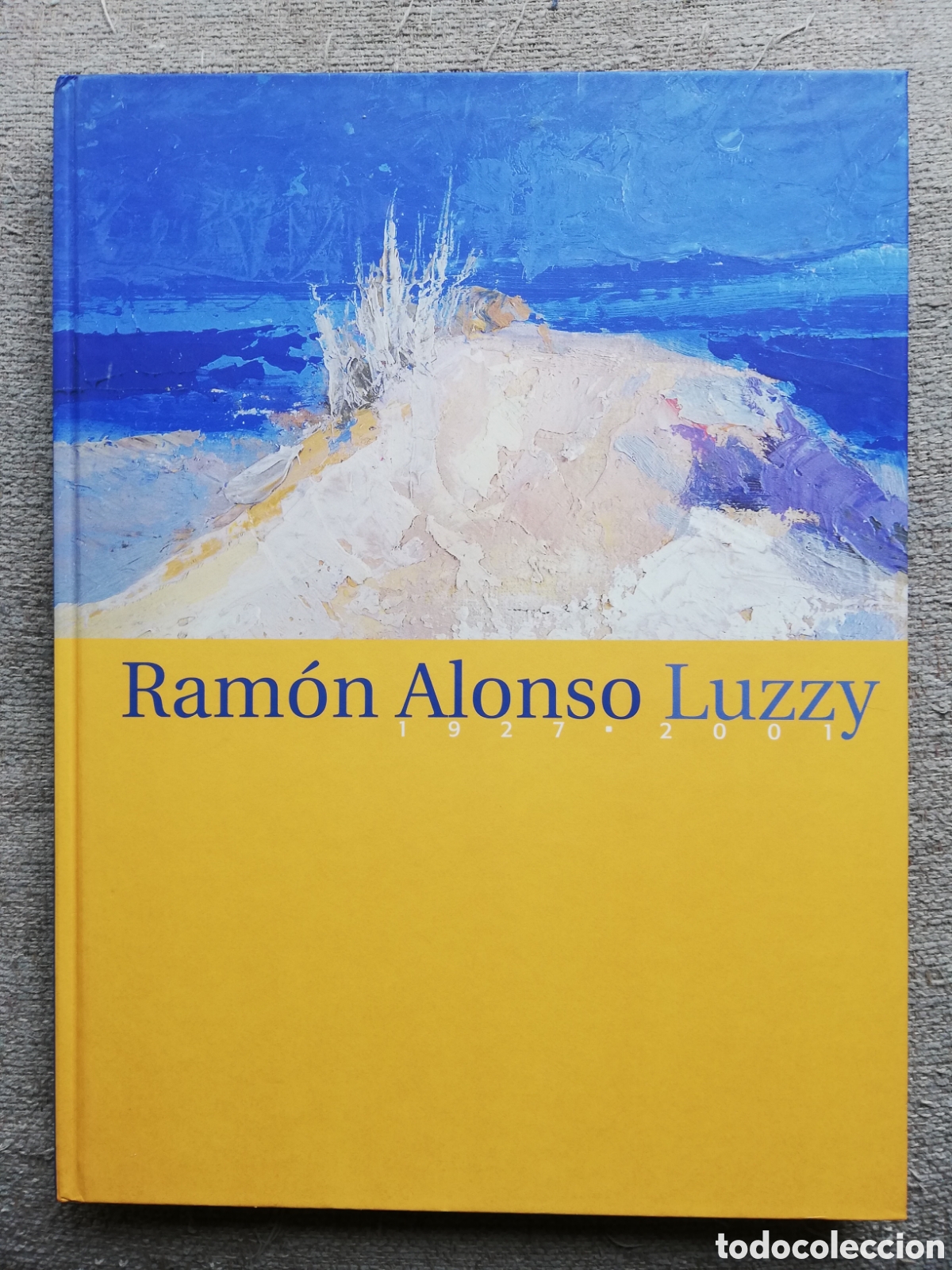 Arte: Ram&oacute;n Alonso Luzzy. 1927-2001 - Foto 1