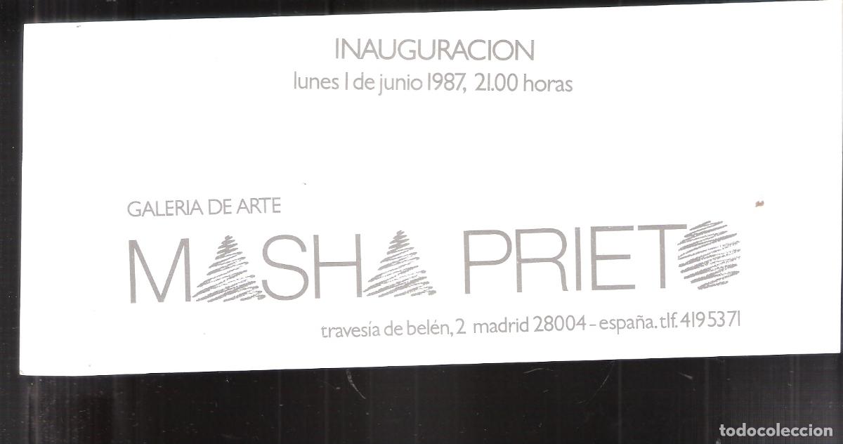 Art: Galer&iacute;a Masha Prieto, Madrid. Tarjeta Inauguracion Galer&iacute;a. 1 de Junio de 1987. 21x9 cm.