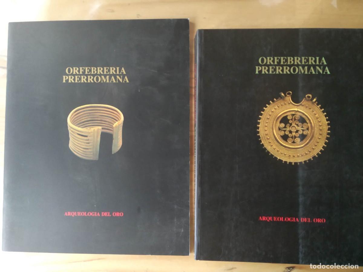 Arte: Orfebrer&iacute;a Prerromana. Arqueolog&iacute;a del oro. (II Tomos) - Alicia Perea