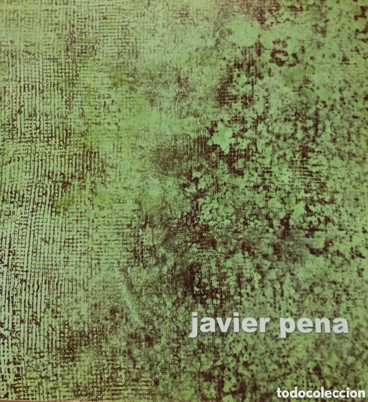 Arte: Catalogo de exposici&oacute;n del pintor Javier Pena