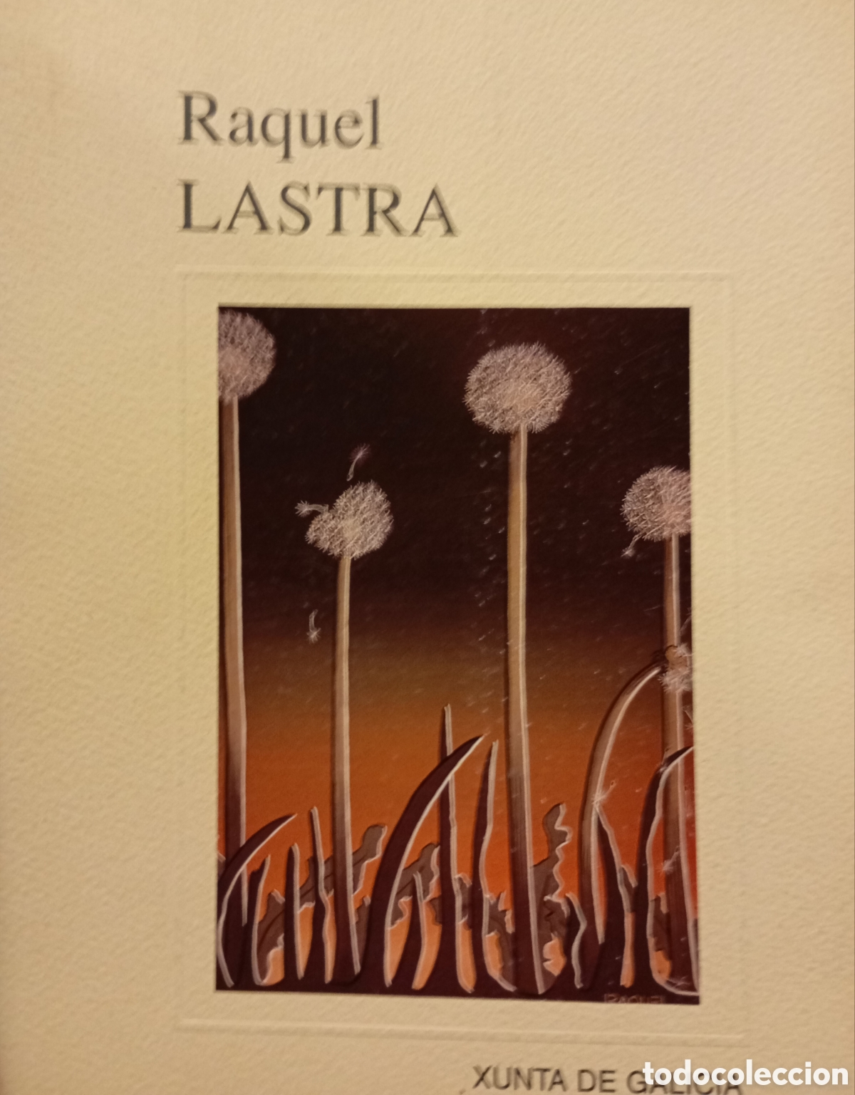 Arte: Raquel Lastra catalogo de exposici&oacute;n del pintor