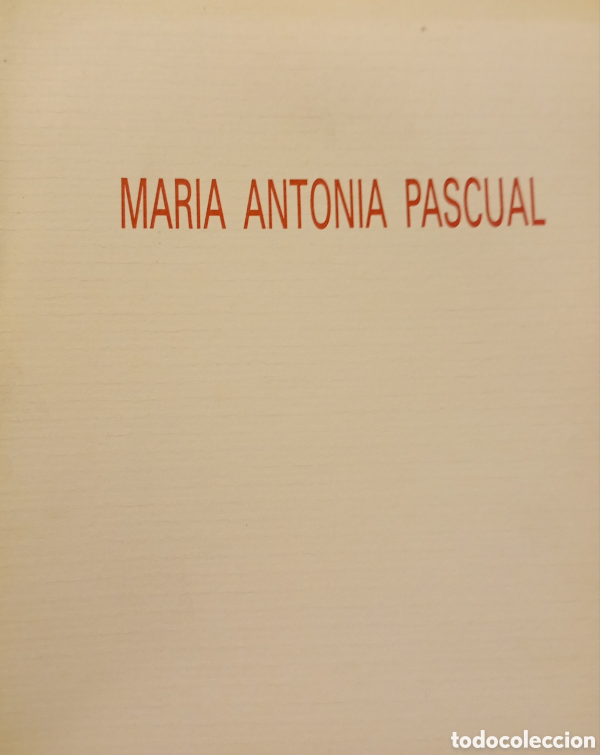 Arte: Catalogo de exposici&oacute;n del pintor Maria Antonia Pascual