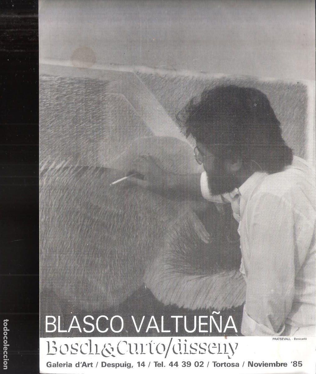 Kunst: Jos&eacute; Mar&iacute;a Blasco Baltue&ntilde;a. Noviembre 1985. Bosck&Curto/disseny. Tortosa. Hoja. 22x16 cm.