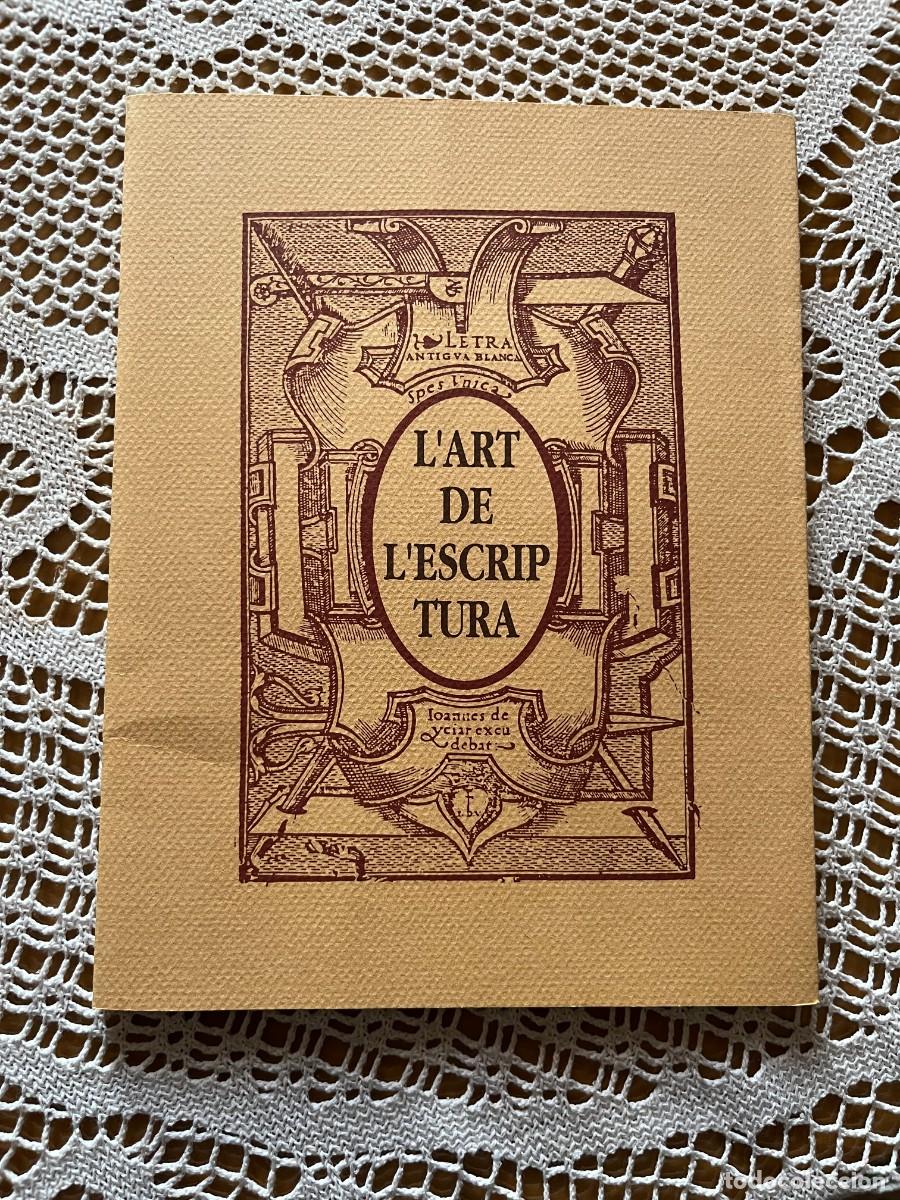 Arte: Lart de lescriptura - Foto 1