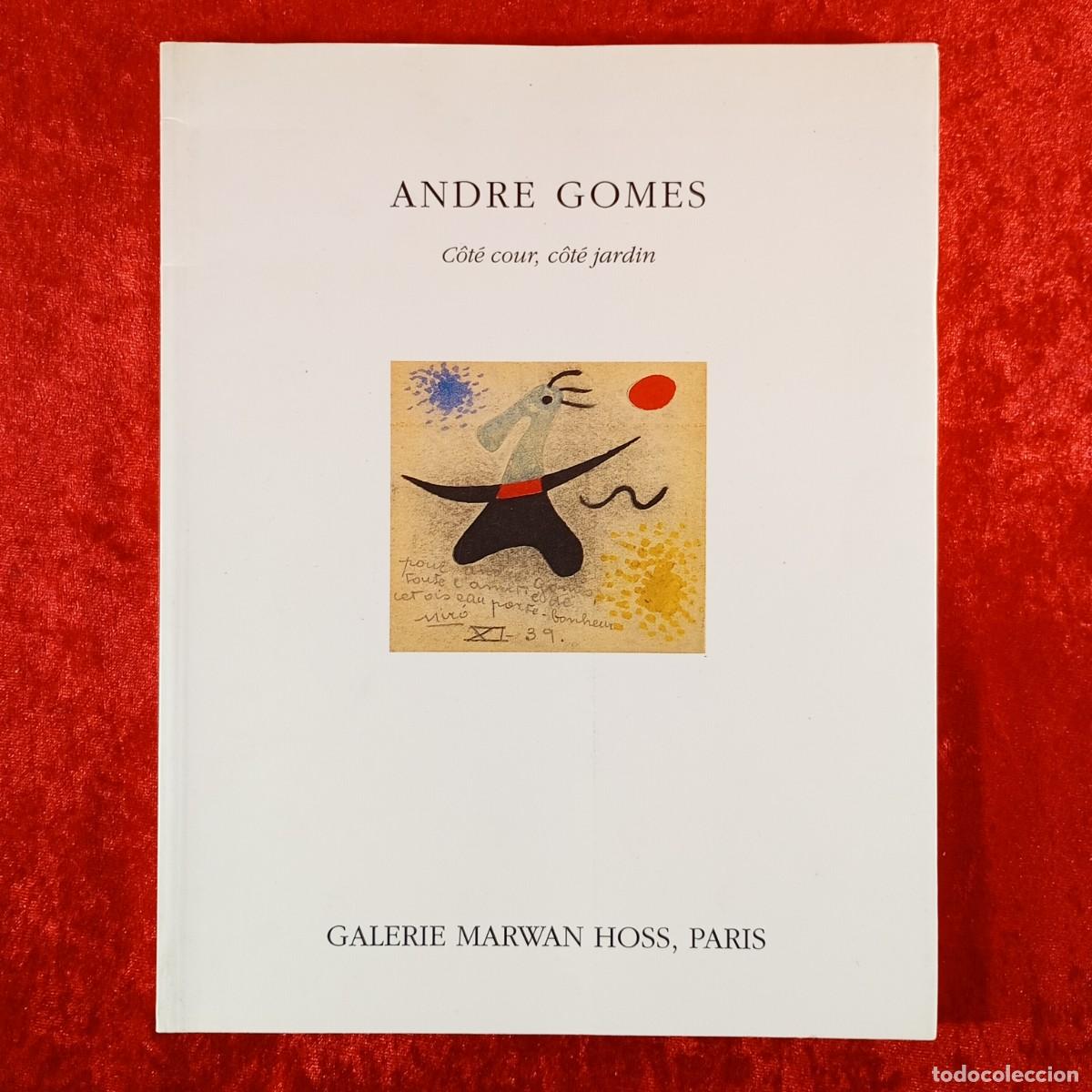 Arte: ANDRE GOMES - C&Ocirc;TE COUR, C&Ocirc;T&Eacute; JARDIN - GALERIE MARWAN HOSS, PAR&Iacute;S - 1995 - CAT&Aacute;LOGO ARTE / 2718