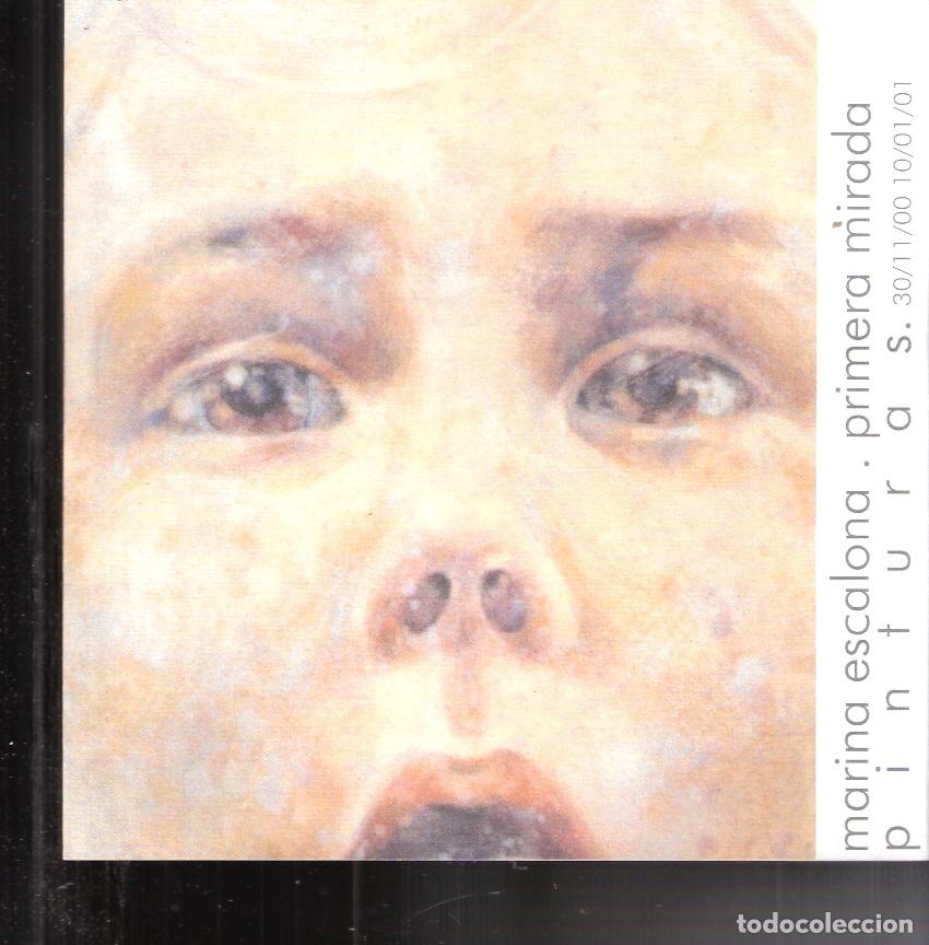 Art: Marina Escalona. Primera mirada. Noviembre 2000. Cuatro Diecisiete Galer&iacute;a. Madrid. D&iacute;ptico. 20x20 c