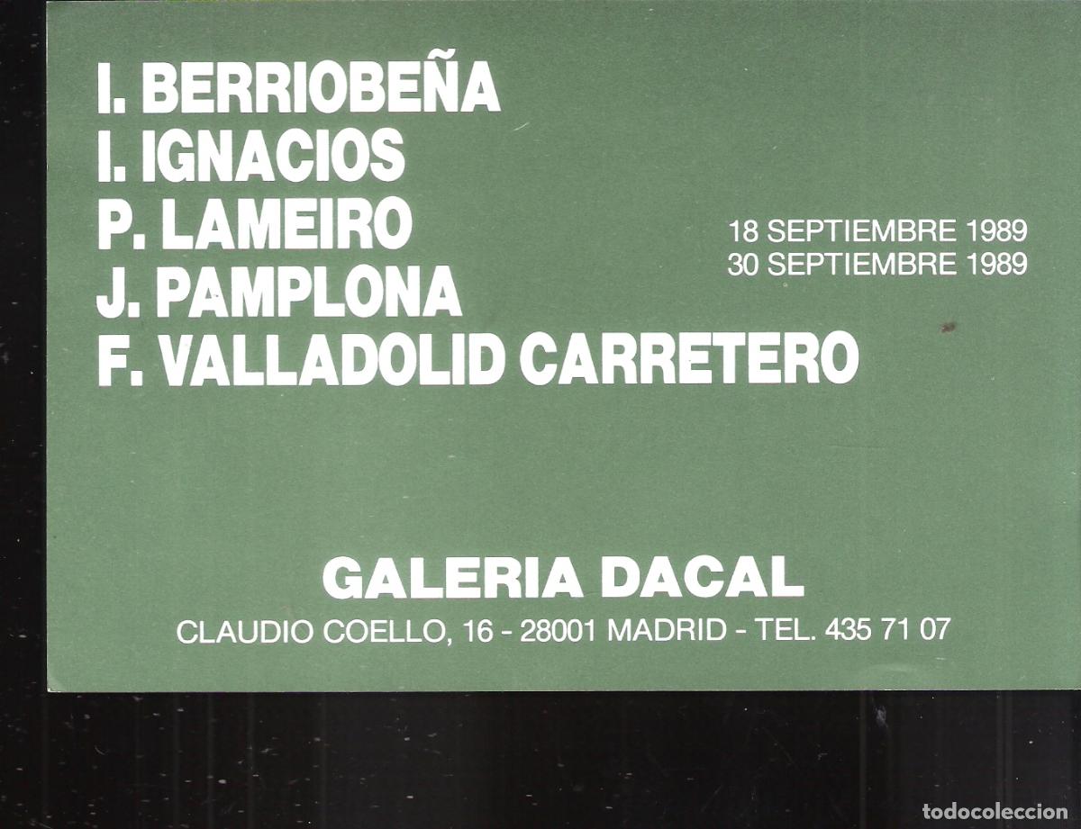 Arte: I.Berriobe&ntilde;a. I.Ignacios. P.Lameiro. J.Pamplona. F. Valladolid Carretero. Septiembre 1989. G. Dacal.