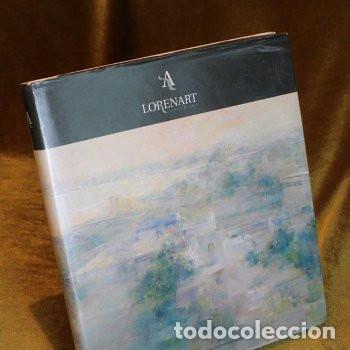 Art: Cat&aacute;logo de la galer&iacute;a de arte Lorenart. Tapa dura ilustrada con sobrecubiertas.
