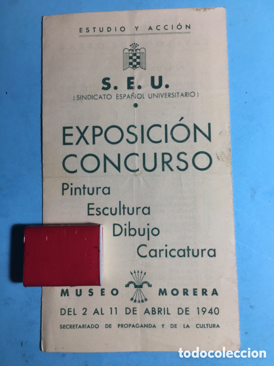 Arte: 1940 ABRIL - LLEIDA MUSEO MORERA SINDICATO ESPA&Ntilde;OL UNIVERSITARIO S.E.U. EXPOSICI&Oacute;N CONCURSO