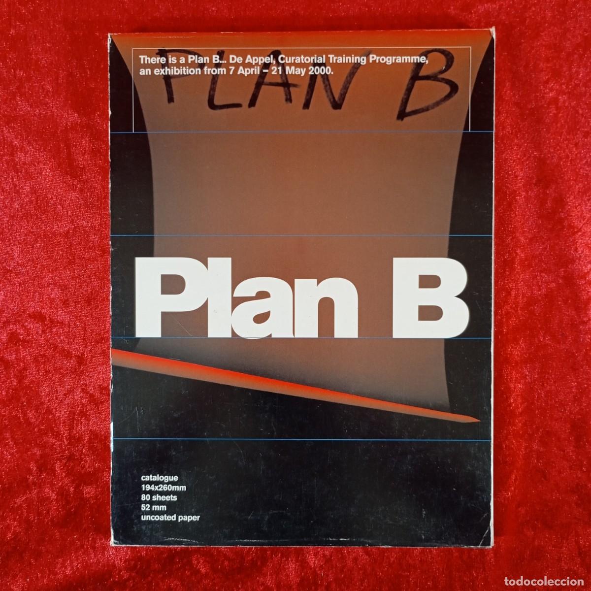 Arte: CAT&Aacute;LOGO ARTE - PLAN B - DE APPEL, CURATIORIAL TRAINING PROGRAMME - 2000 / 3485 - Foto 1