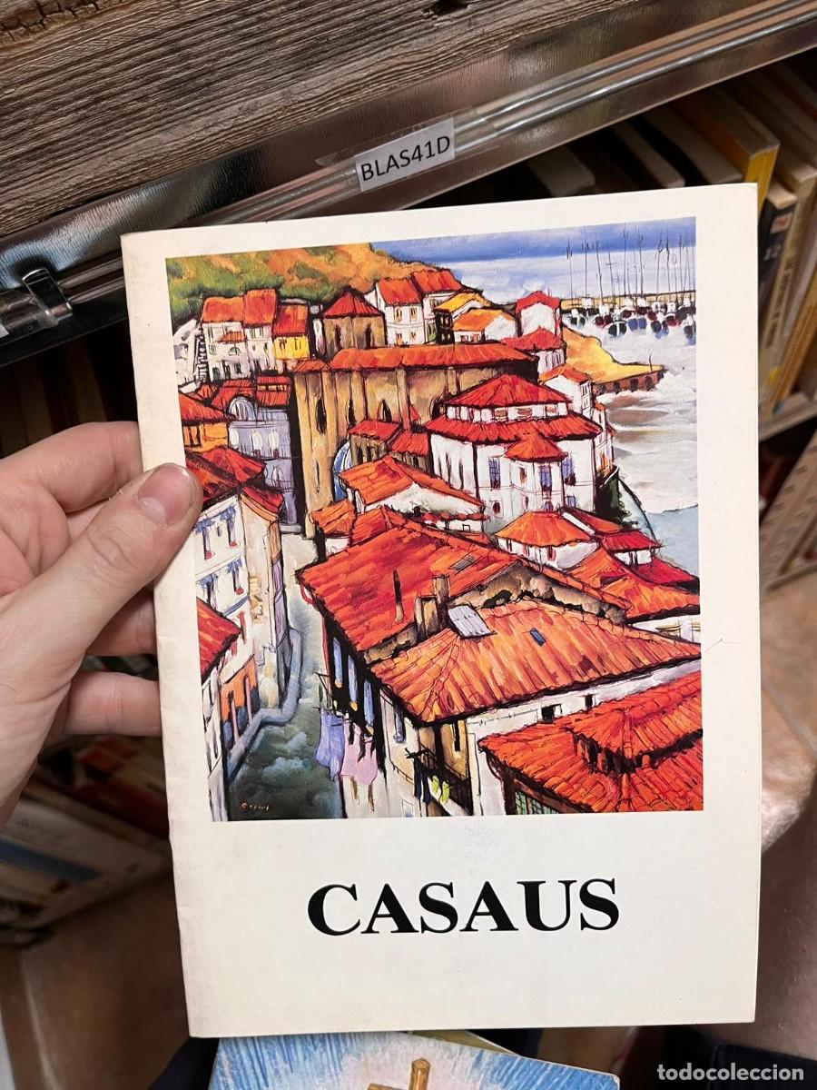 Arte: BLAS41D CASAUS, CATALOGO DE ARTE DE EXPOSICION