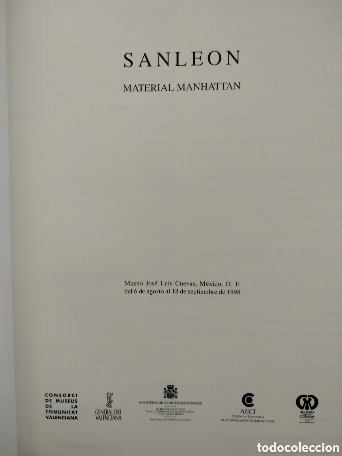 Arte: SANLEON, material Manhattan, 1998 - Foto 2