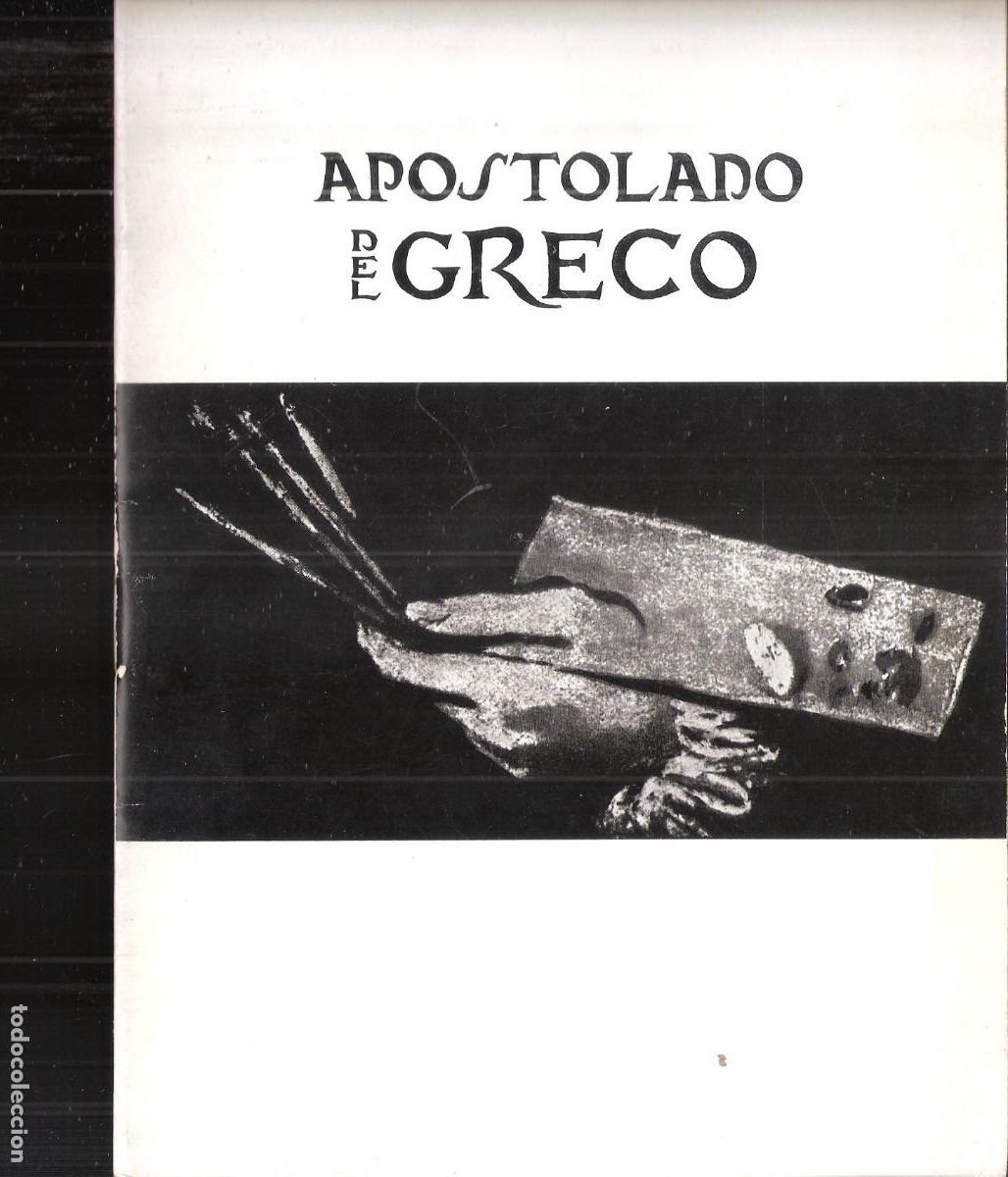 Art: Apostolado del Greco. Artes gr&aacute;ficas Grossi. Oviedo 1965. 22x17 cm. S/P 34 pags.
