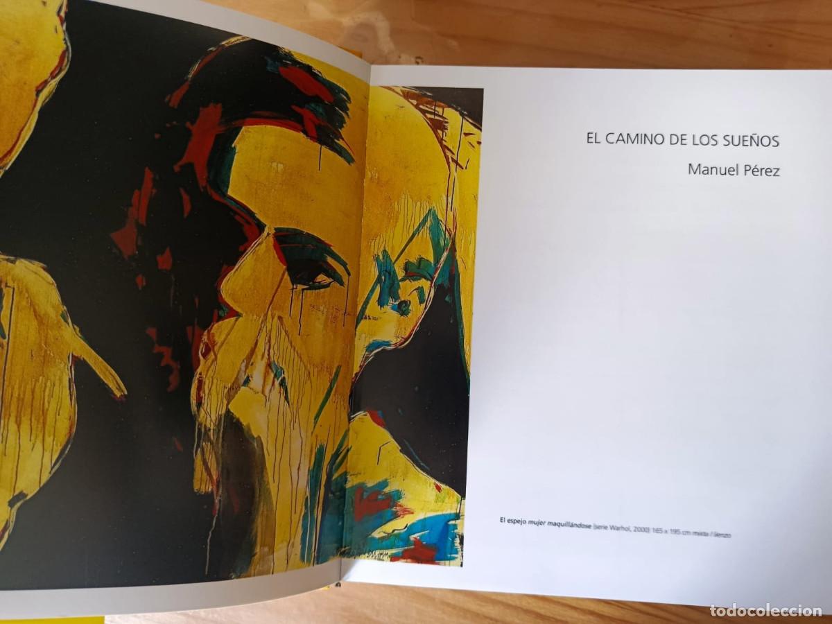 Arte: EL CAMINO DE LOS SUE&Ntilde;OS - MANUEL PEREZ - Foto 2