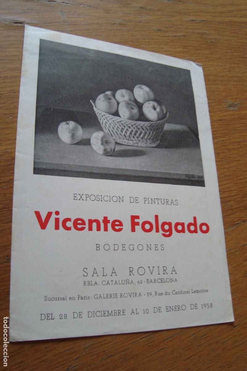 Arte: DIPTICO EXPOSICION PINTURAS. VICENTE FOLGADO BODEGONES. SALA ROVIRA BARCELONA 1958.