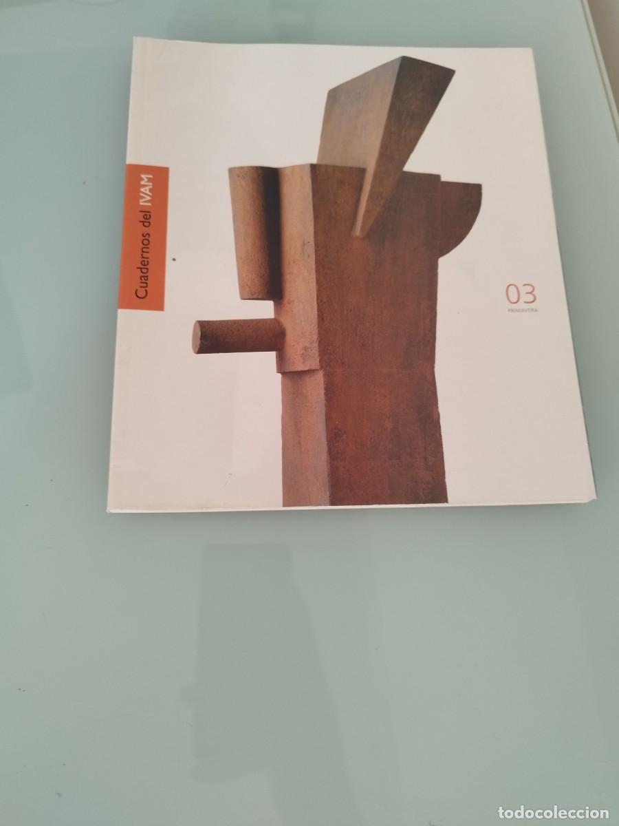 Arte: Cuadernos del IVAM N&ordm; 3 primavera,. - Foto 1