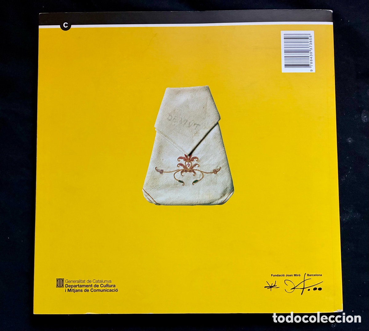 Arte: JOAN MIR&Oacute; - LA MET&Agrave;FORA DE L&rsquo;OBJECTE - CATALOGO (2007) - Foto 2