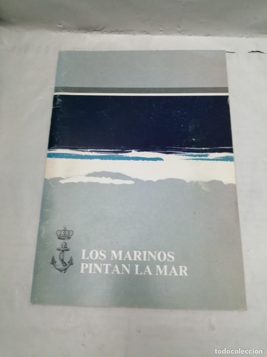Arte: Los Marinos pintan la mar (Cat&aacute;logo exposici&oacute;n, 1988)