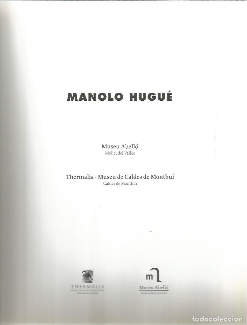 Arte: MANOLO HUGU&Eacute; - CAT&Agrave;LEG 2006 - Foto 2
