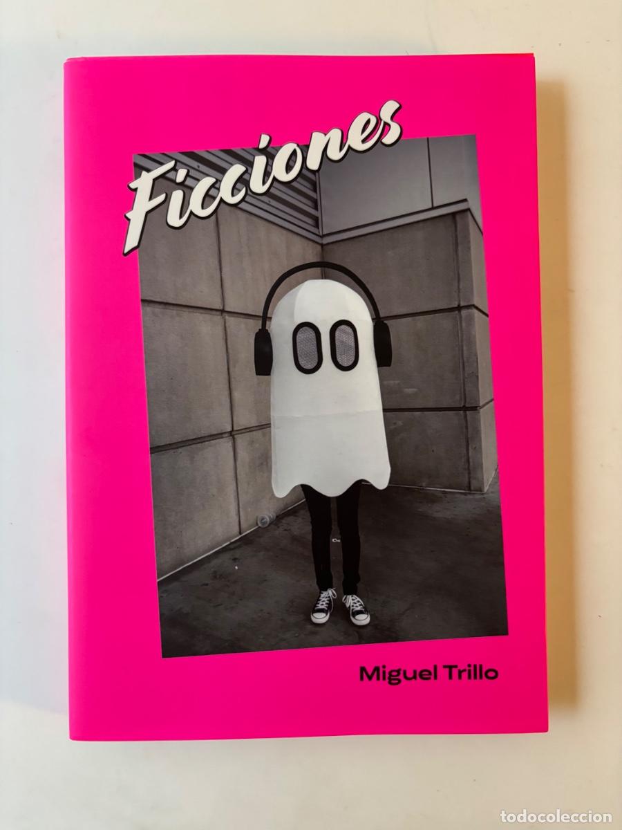 Arte: FICCIONES. MIGUEL TRILLO - Foto 1