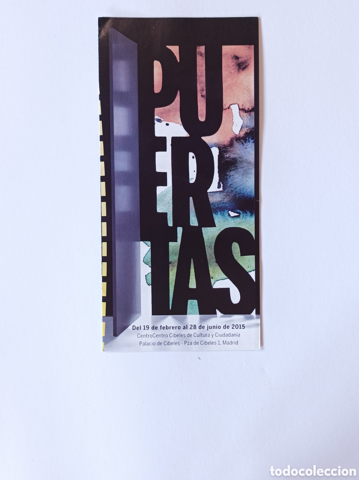 Arte: PUERTAS. PROGRAMA EXPOSICI&Oacute;N MUSEO CENTROCENTRO CIBELES. MADRID. 2015. - Foto 1