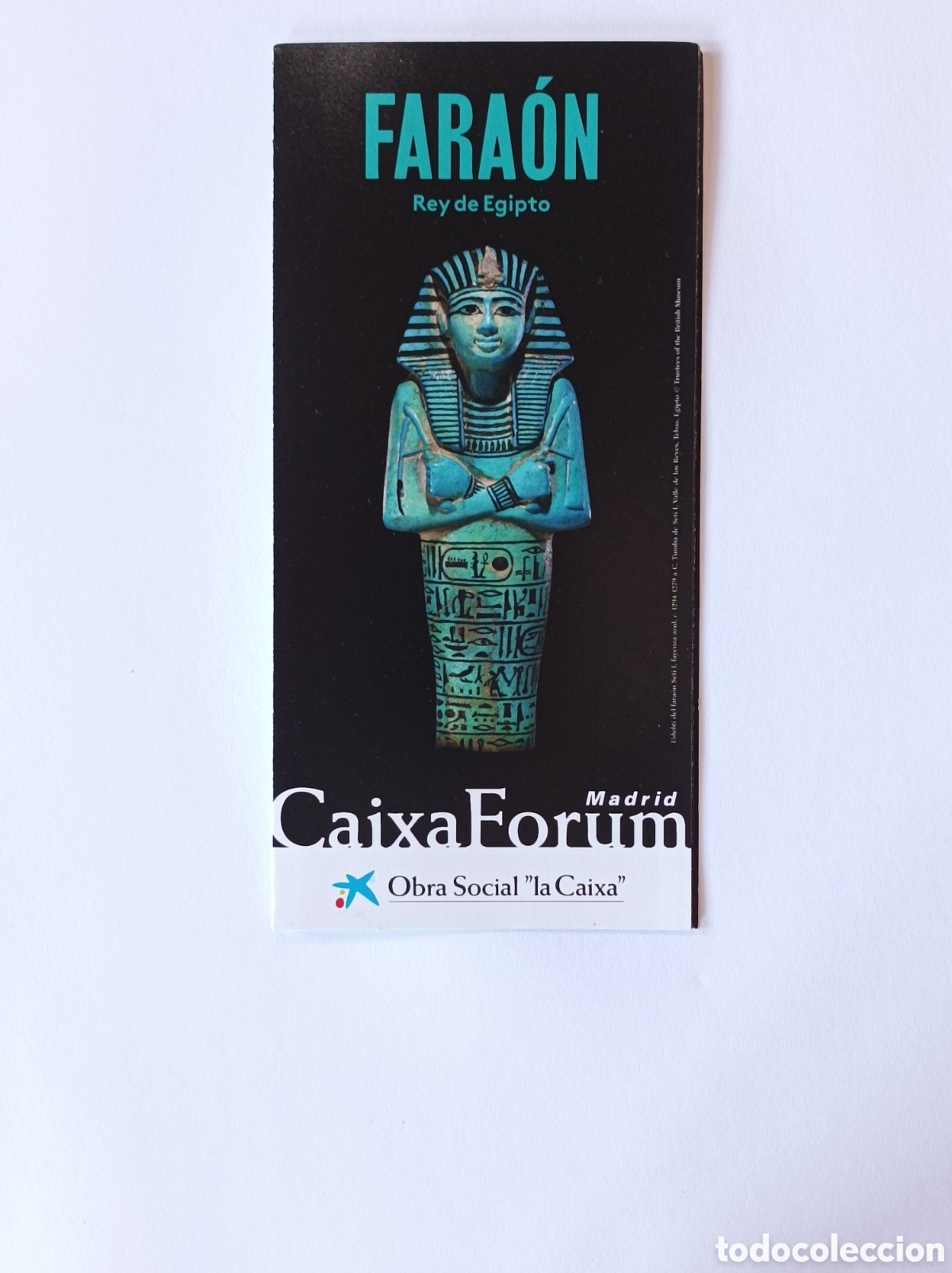 Arte: FARAON. REY DE EGIPTO. PROGRAMA EXPLICATIVO CAIXAFORUM. MADRID. 2014. - Foto 1