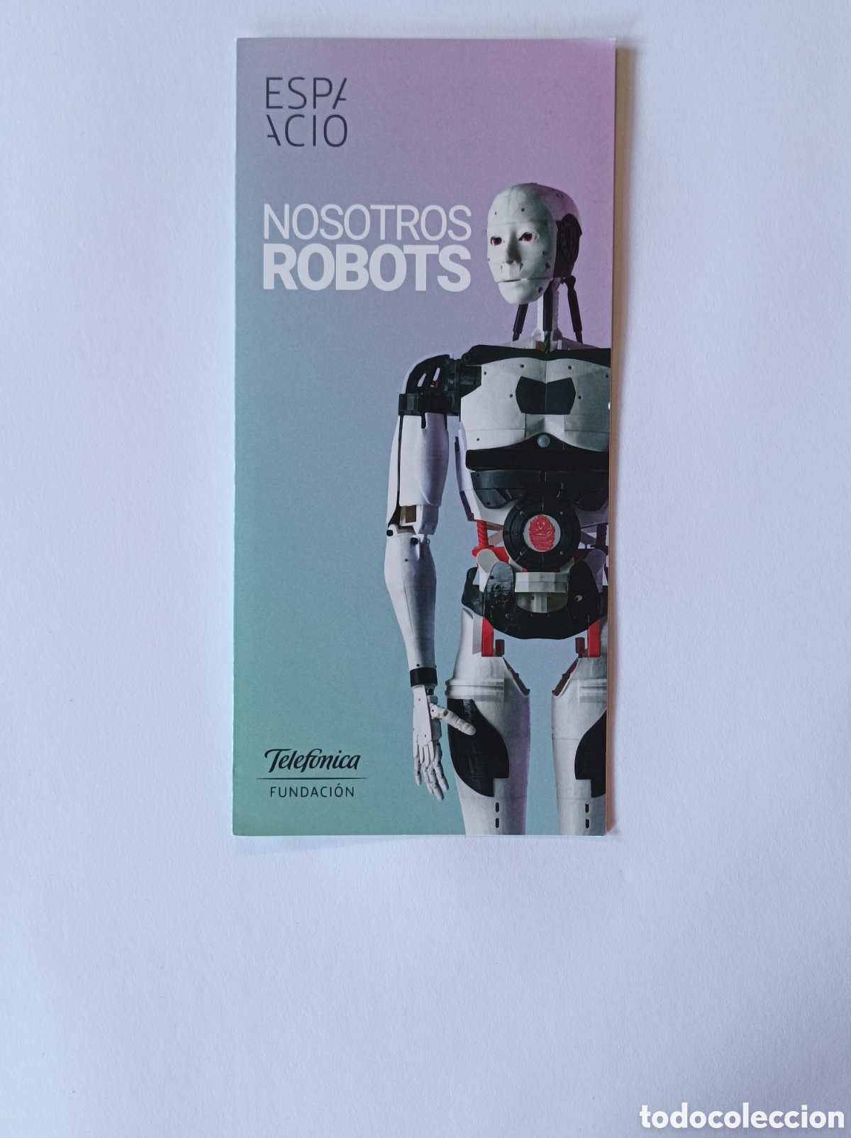 Arte: NUESTROS ROBOTS. PROGRAMA EXPLICATIVO EXPOSICI&Oacute;N FUNDACI&Oacute;N TELEF&Oacute;NICA. - Foto 1