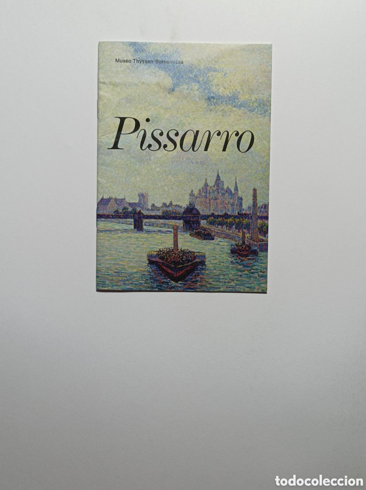 Arte: PISARRO. PROGRAMA EXPLICATIVO EXPOSICI&Oacute;N MUSEO THYSSEN. - Foto 1