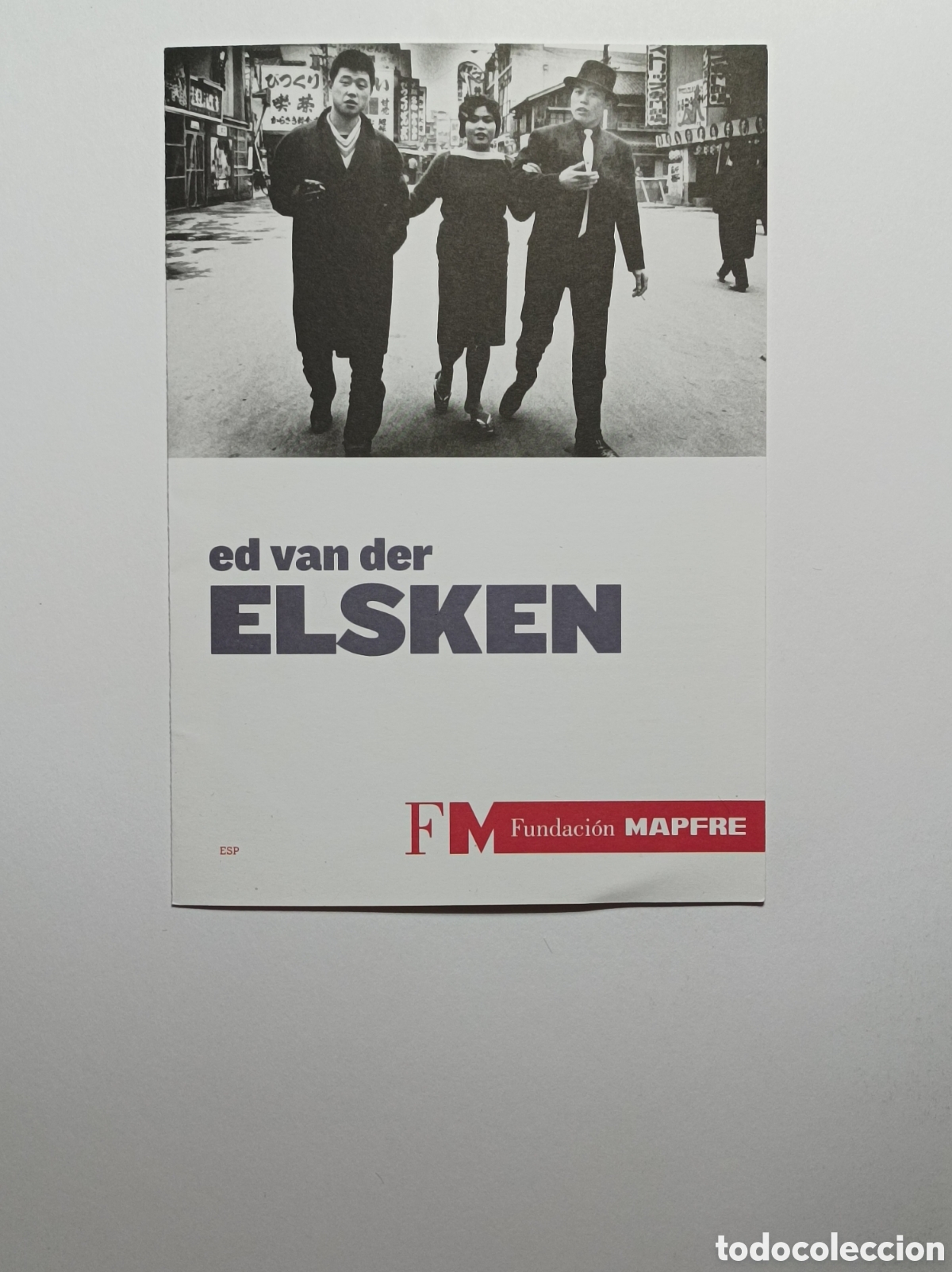 Arte: ED VAN DER ELSKEN. PROGRAMA EXPLICATIVO EXPOSICI&Oacute;N FUNDACI&Oacute;N MAPFRE. 2018. - Foto 1