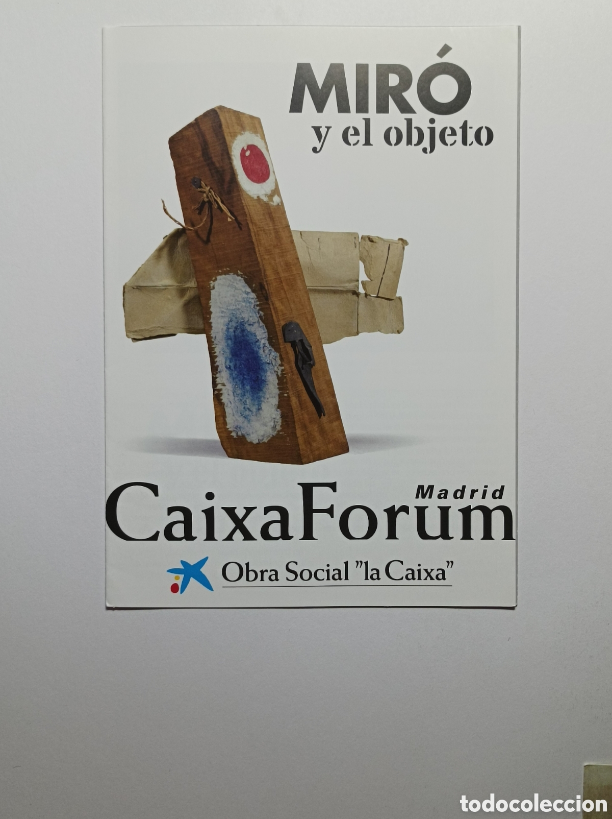 Arte: MIR&Oacute; Y EL OBJETO. PROGRAMA EXPLICATIVO EXPOSICI&Oacute;N CAIXAFORUM MADRID. - Foto 1