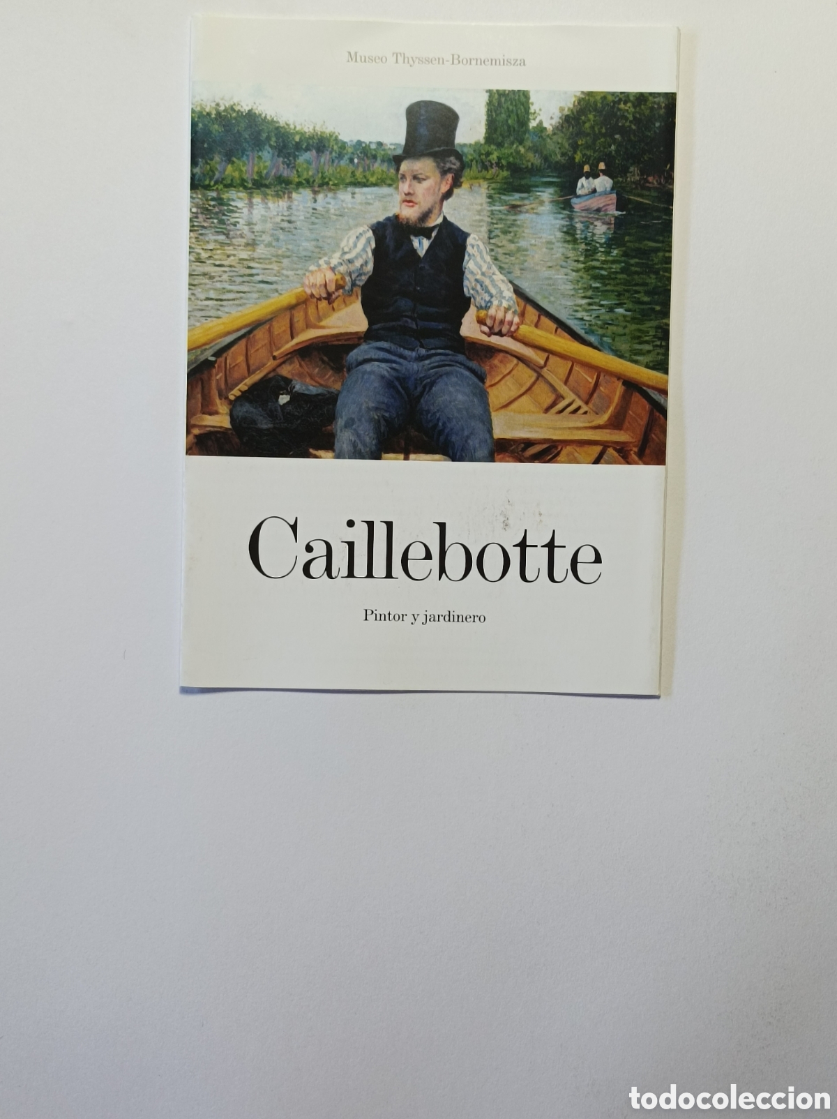 Arte: CAILLEBOTTE. PROGRAMA EXPLICATIVO EXPOSICI&Oacute;N MUSEO THYSSEN. 2016. - Foto 1
