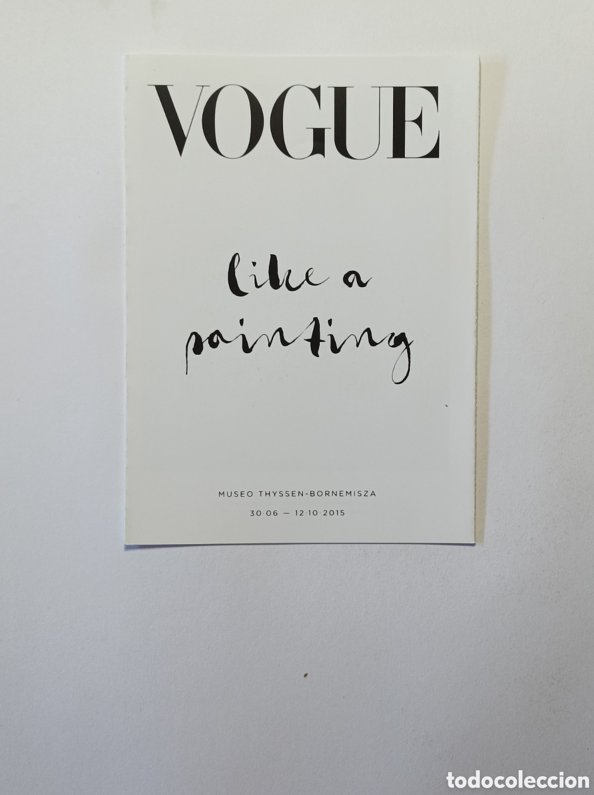 Arte: VOGUE. LIKE A PRINTING. PROGRAMA EXPLICATIVO EXPOSICI&Oacute;N MUSEO THYSSEN. 2015. - Foto 1