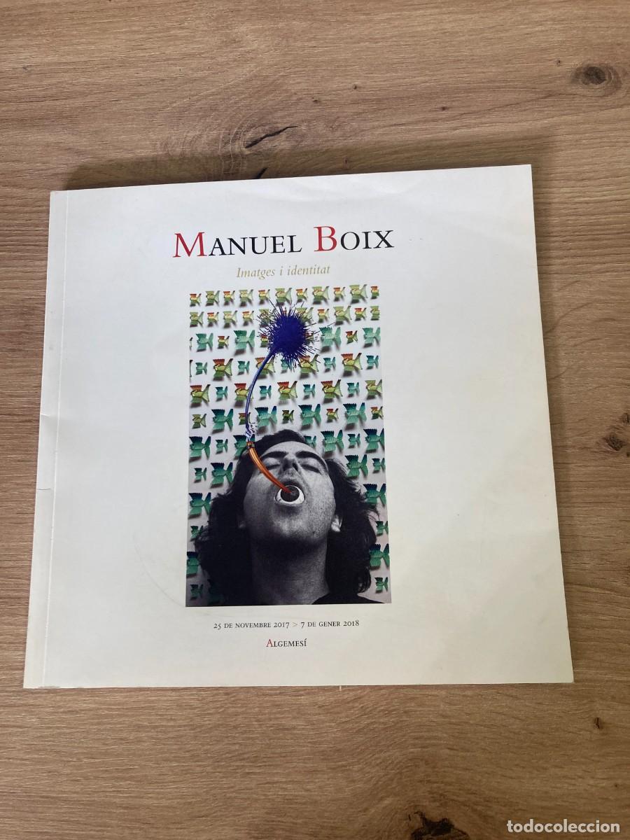 Arte: Manuel Boix Imatges i identitat - Foto 1