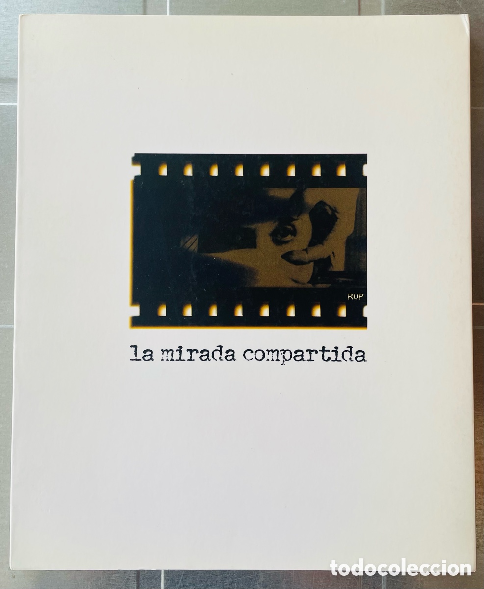 Arte: La mirada compartida, 2001. Cat&aacute;logo Exposici&oacute;n - Foto 1