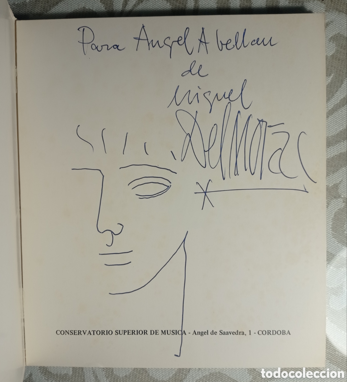 Arte: CAT&Aacute;LOGO EXPO. DEL PINTOR MIGUEL DEL MORAL. 1981. CON DIBUJO ORIGINAL DEDICADO
