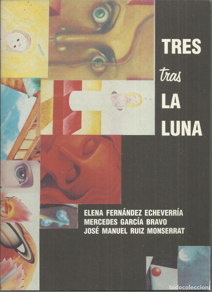 Arte: Tres tras la luna. UNED , a&ntilde;o 2000 - Foto 1