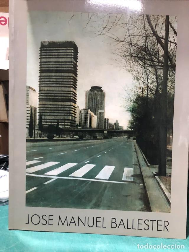Arte: JOSE MANUEL BALLESTER - CATALOGO EXPOSICION - Foto 1