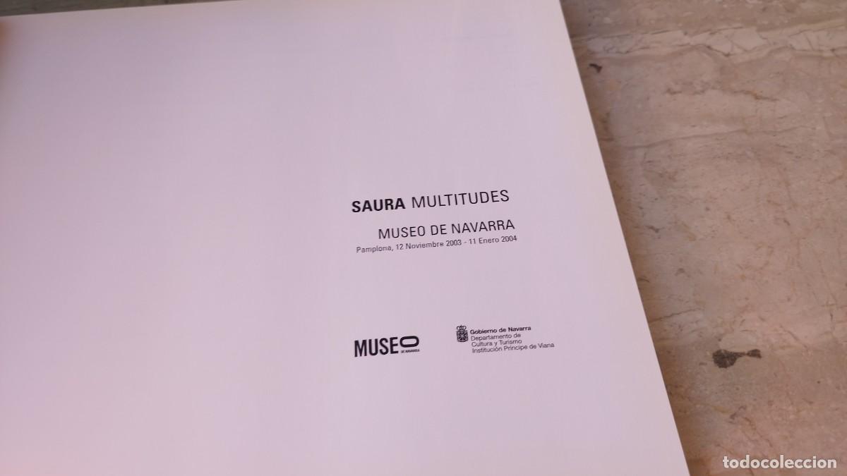 Arte: SAURA MULTITUDES / / 2004 / / Z 703 / MUSEO DE NAVARRA - Foto 8