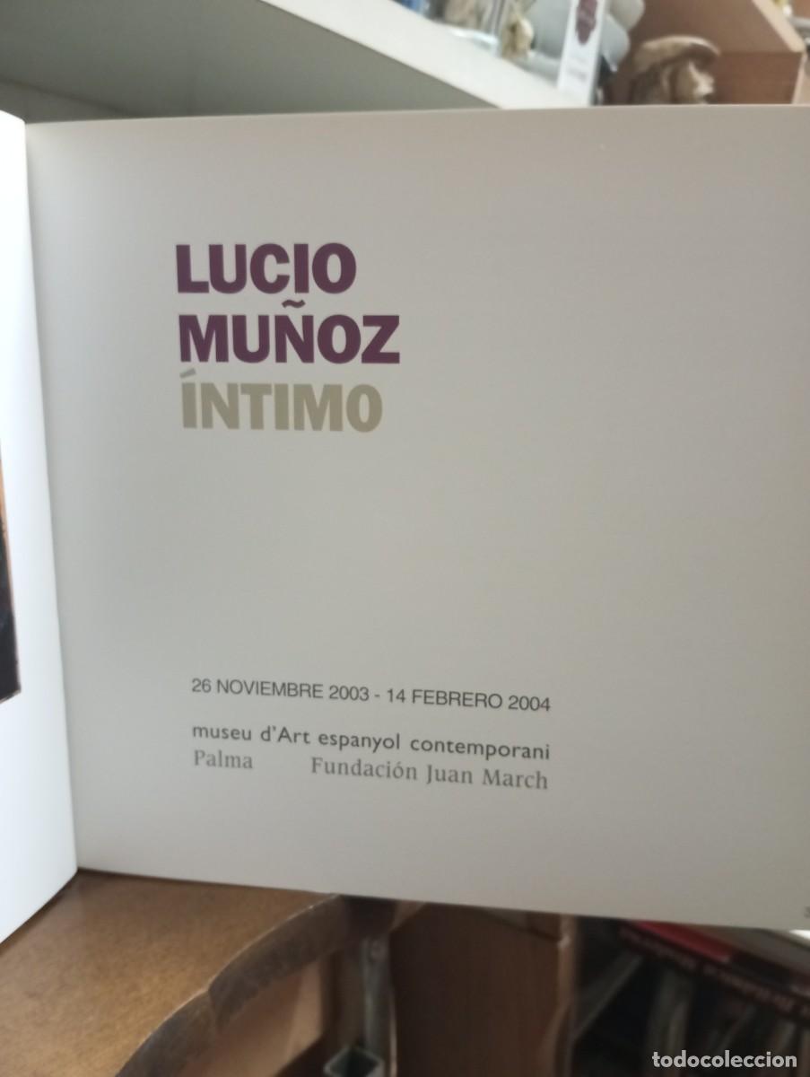 Arte: Lucio Mu&ntilde;oz, &iacute;ntimo. Catalogo exposici&oacute;n 2004 - Foto 3