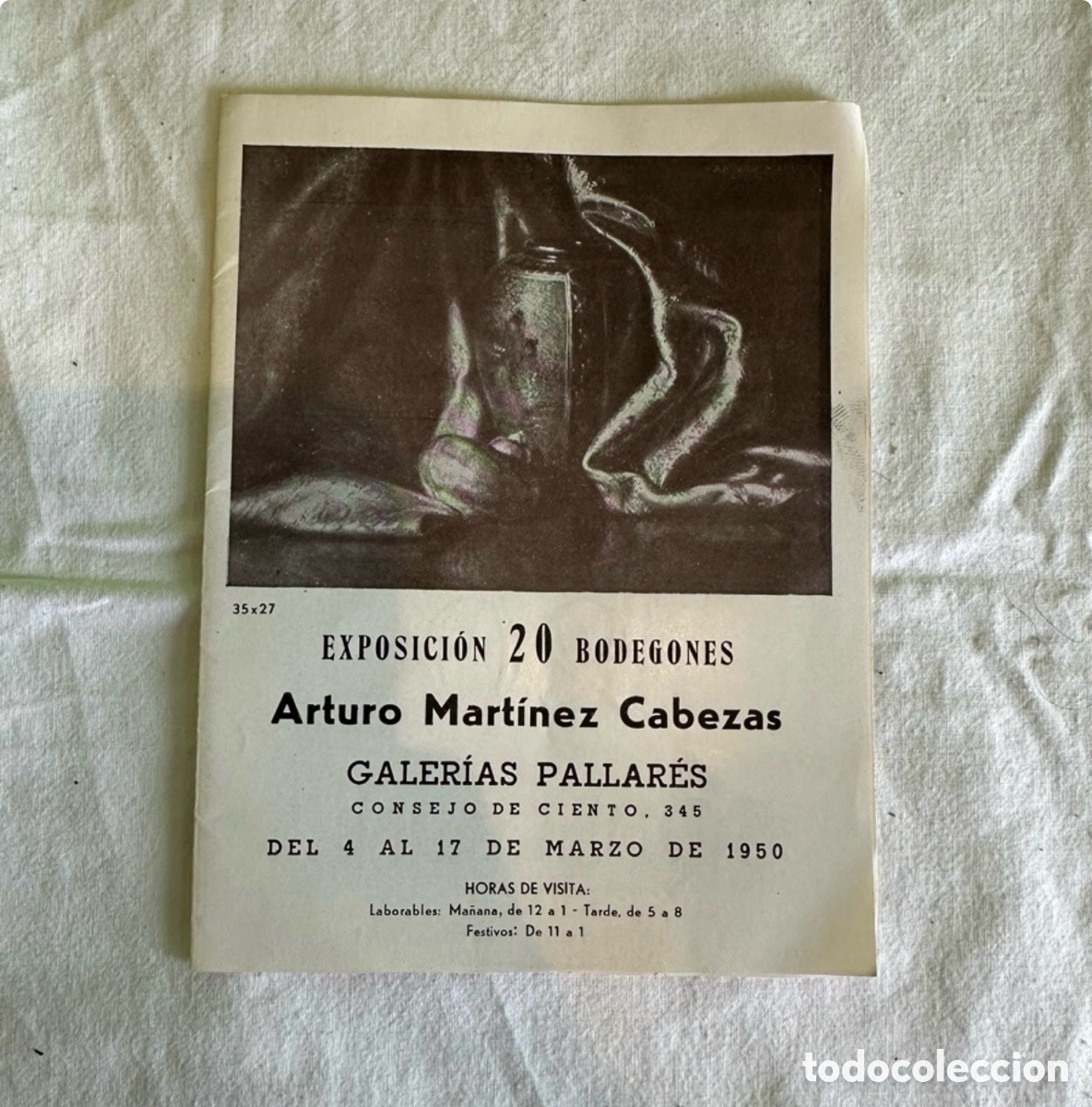 Arte: EXPOSICI&Oacute;N 20 BODEGONES De Arturo Mart&iacute;nez Cabezas GALER&Iacute;AS PALLAR&Eacute;S 1950