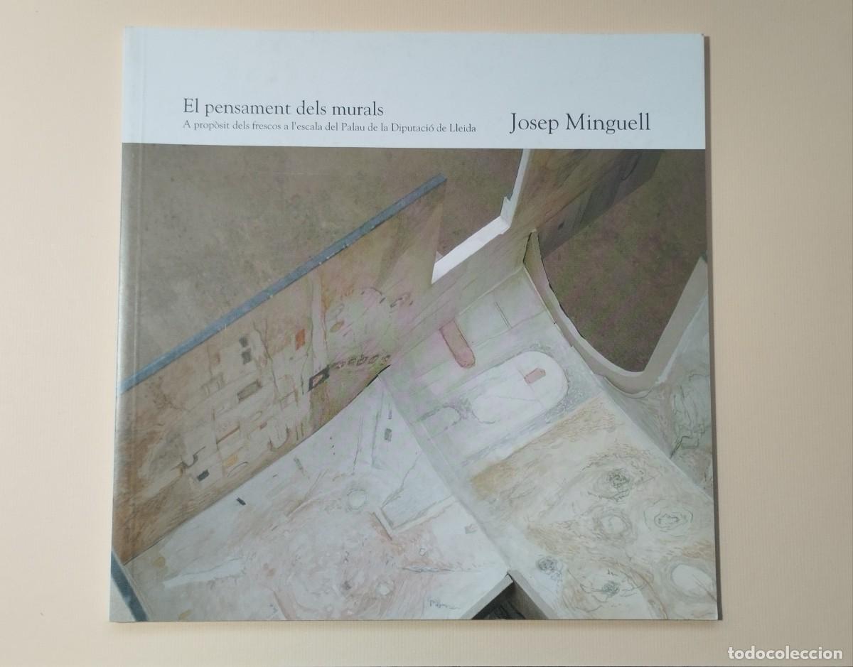 Arte: El pensament dels murals. Josep Minguell. - Foto 1