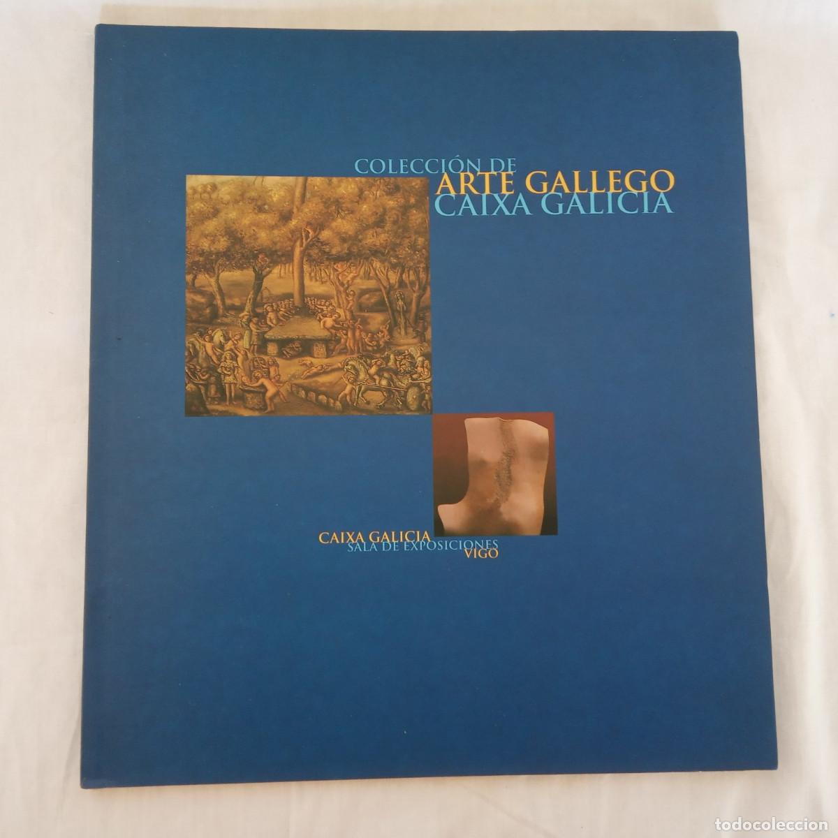 Arte: Colecci&oacute;n de Arte Gallego - Caixa Galicia