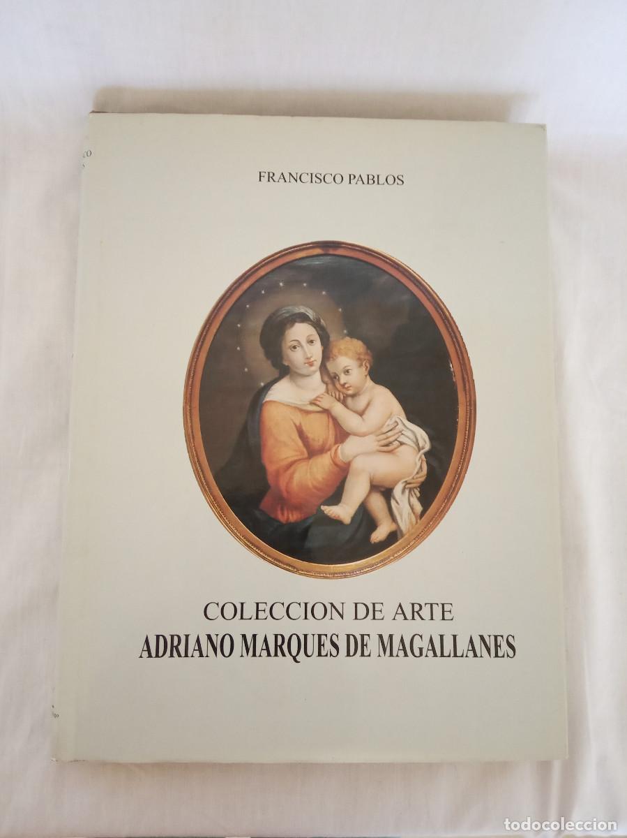 Arte: Colecci&oacute;n de arte Adriano Marques de Magallanes&ndash; Francisco Pablos / 1992