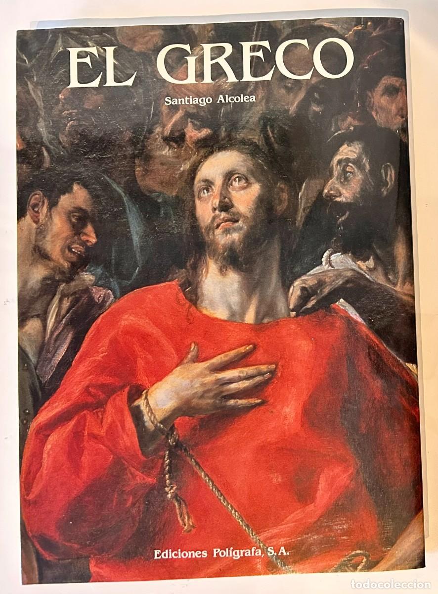 Arte: EL GRECO &ndash; SANTIAGO ALCOLEA - EDICIONES POL&Iacute;GRAFA